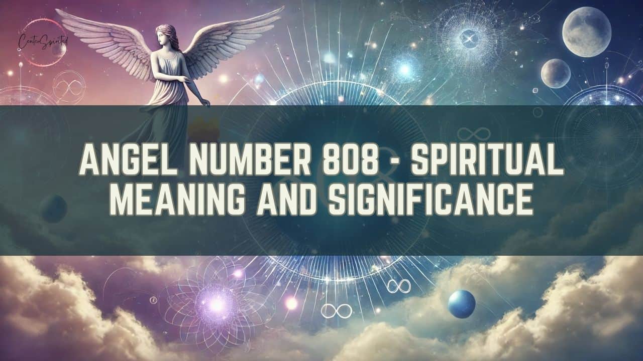 Angel Number 808 Spiritual Meaning And Significance 808-angel-number-what-does-it-mean-why-are-you-seeing-it