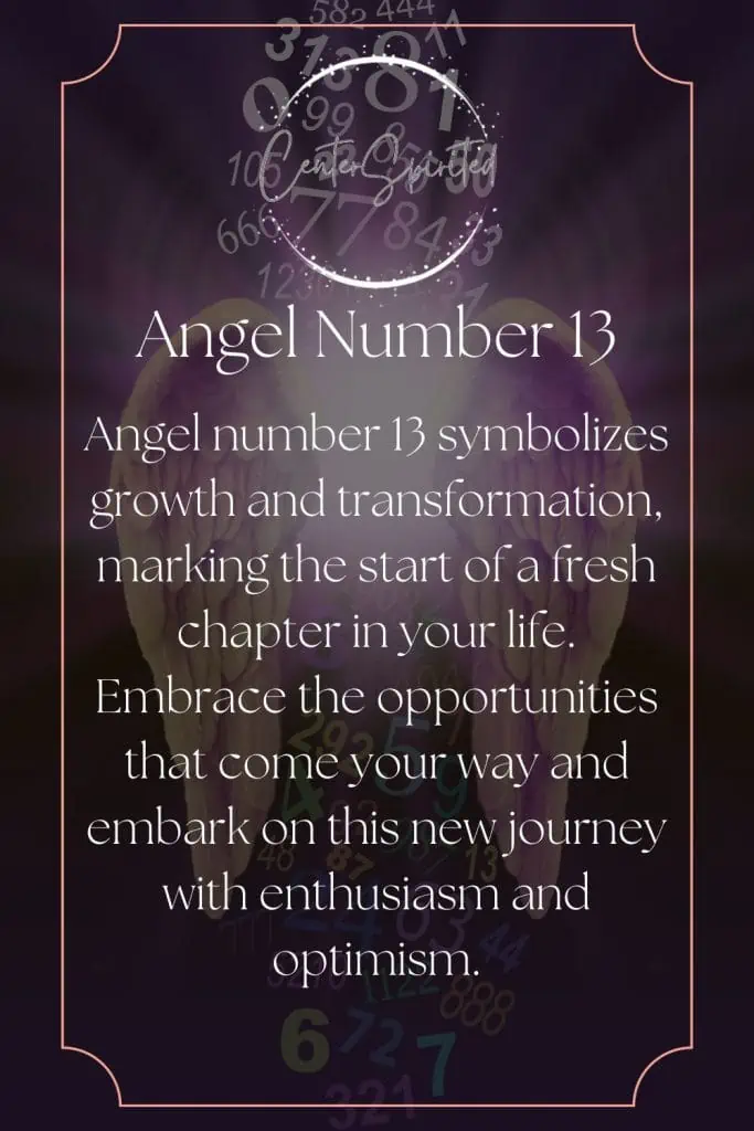 Angel Number 13 - Spiritual Meaning and its Positive Energy