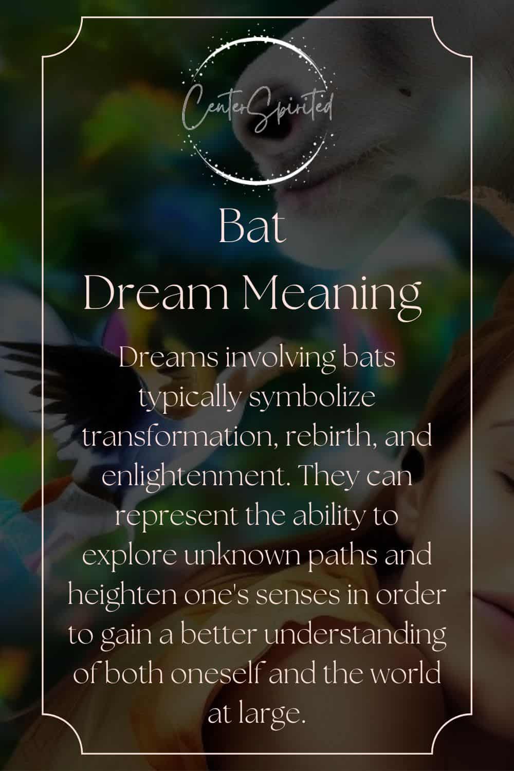 Bat Dream Meaning, Symbolism & Interpretation