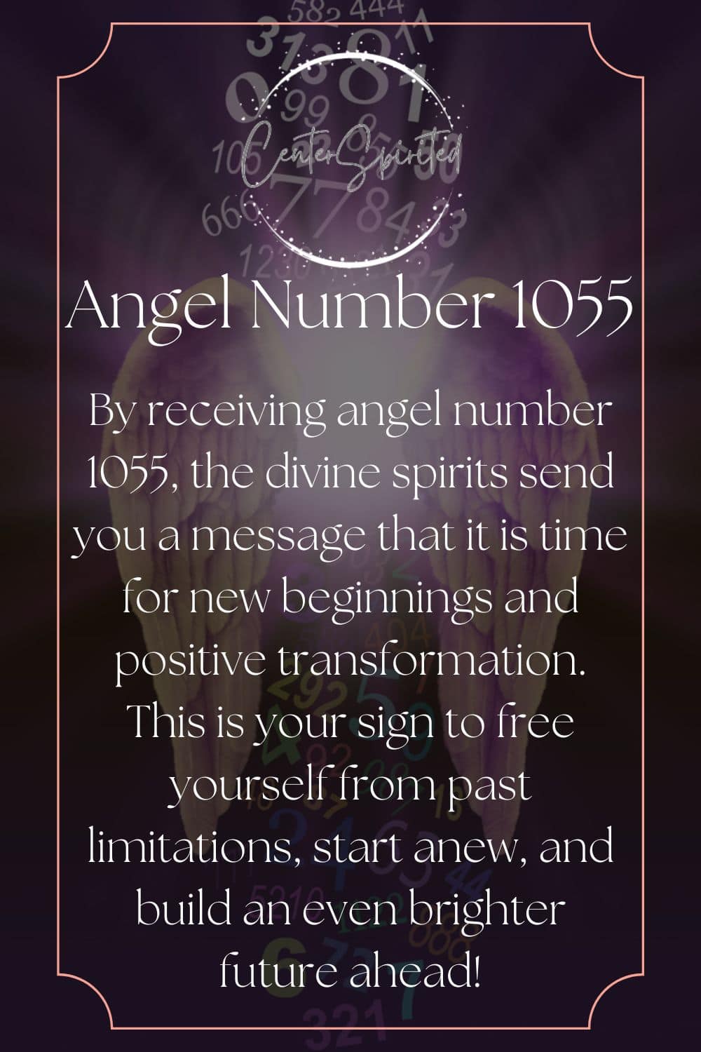 Angel Number 1055 Meaning - Follow Your Divine Purpose
