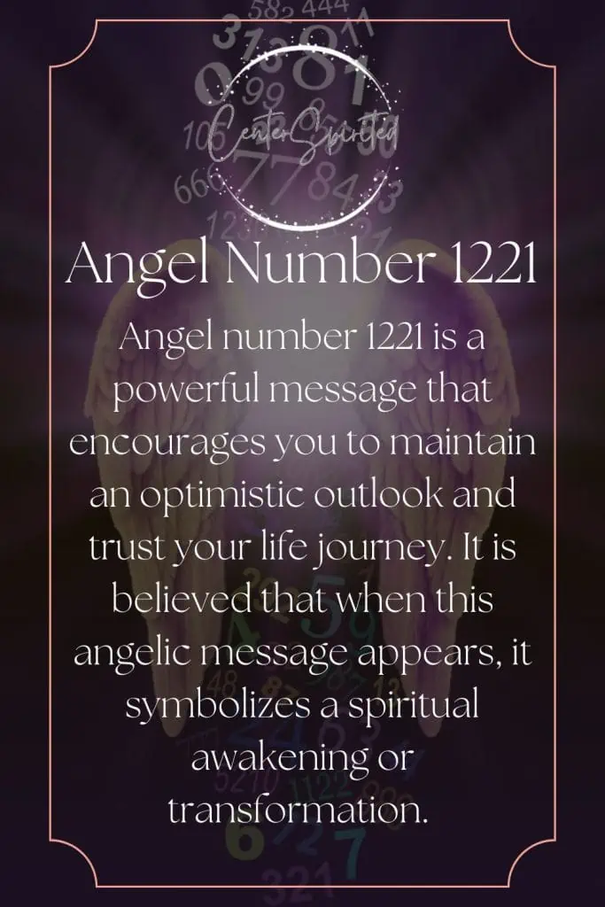 Angel Number 1221 Meaning - Explore Your Divine Purpose