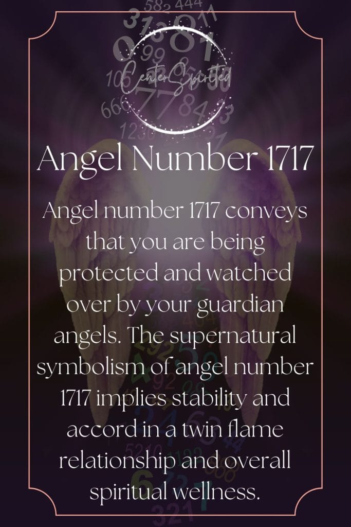 Angel Number 1717 Spiritual Meaning And Hidden Symbolism   Number 1717 683x1024 