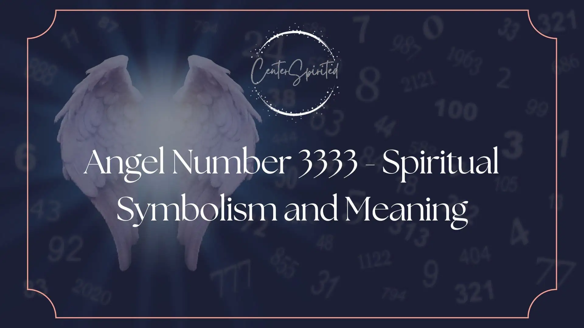 Angel Number 3333 Spiritual Symbolism And Meaning   Angle Number 3333 