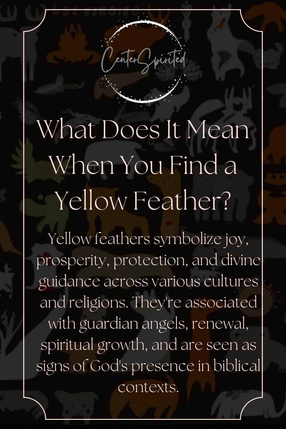 Yellow Feather Meaning And Symbolism 5 Interpretations