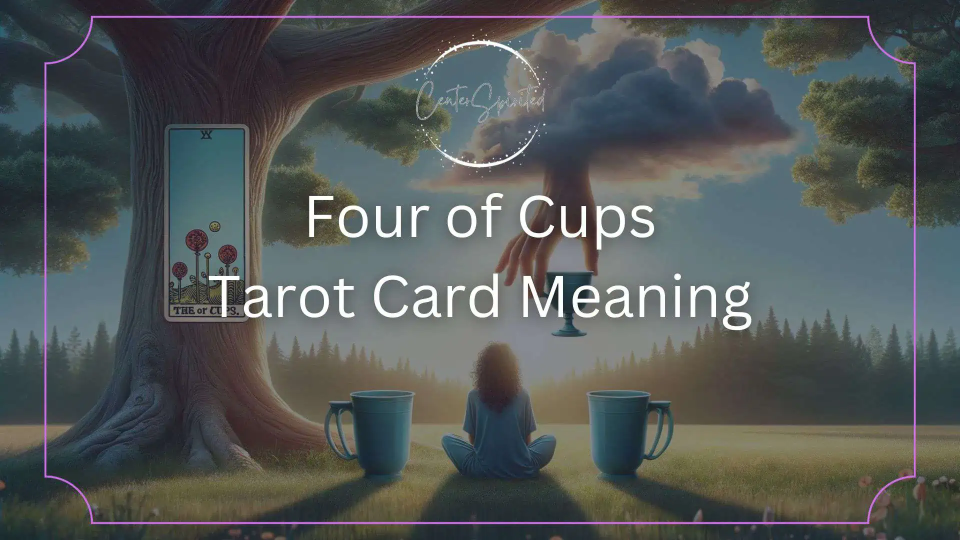 Four of Cups Tarot Card Meaning 